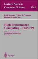High Performance Computing - HiPC'99: 6th International Conference, Calcutta, India, December 17-20, 1999 Proceedings (Lecture Notes in Computer Science) 3540669078 Book Cover