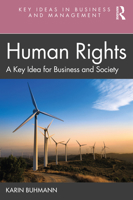 Human Rights: A Key Idea for Business and Society 0367520540 Book Cover