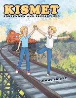 Kismet: Foreknown and Predestined B0GXDS2D7K Book Cover