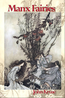 Manx Fairies 1838418539 Book Cover