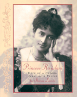 Princess Ka'Iulani: Hope of a Nation, Heart of a People (Women of Spirit) 080285088X Book Cover