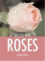 Success with Roses 1861084641 Book Cover