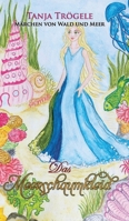 Das Meerschaumkleid: Märchen von Wald und Meer (German Edition) 3969770505 Book Cover