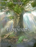 Les Élémentaires (French Edition) 2322505684 Book Cover