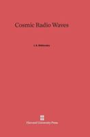 Cosmic Radio Waves 0674423887 Book Cover