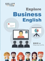 Explore Business English 1647848725 Book Cover
