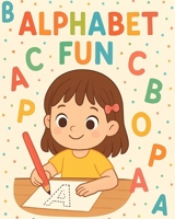 Alphabet fun: We are learning the alphabet together! B0FN7KKMR2 Book Cover