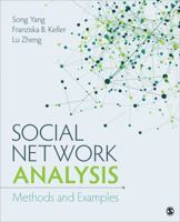 Social Network Analysis: Methods and Examples 1483325210 Book Cover