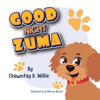 Good Night Zuma B08PX7DC8T Book Cover