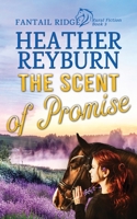 The Scent of Promise 0645123463 Book Cover