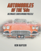 Automobiles of the '60s Ultimate Crossword Puzzle 1640968148 Book Cover