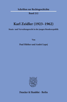 Karl Zeidler (1923-1962): Staats- Und Verwaltungsrecht in Der Jungen Bundesrepublik 3428188586 Book Cover