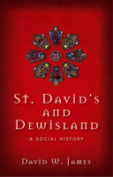 St David's and Dewisland: A Social History 1783160012 Book Cover