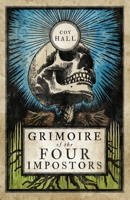 Grimoire of the Four Impostors 1944286195 Book Cover