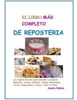 El Libro Mas Completo de Reposteria 1790197171 Book Cover
