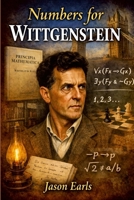 Numbers for Wittgenstein B0GYRD8L6X Book Cover