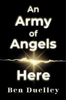 An Army of Angels Here B0GMGMCL5D Book Cover