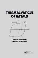 Thermal Fatigue of Metals 0367402955 Book Cover