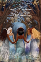 Saint Augustine Sisterhood 1732324565 Book Cover