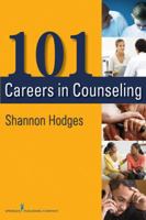 101 Careers in Counseling 082610858X Book Cover