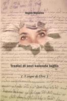 Tredici di anzi kalende luglio: (i sogni di Elise) 1522069550 Book Cover