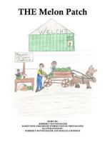 The Melon Patch 153908311X Book Cover