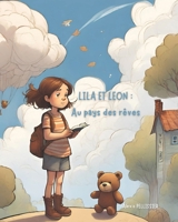 Lila & Léon: au pays des rêves B0CS61F6QN Book Cover