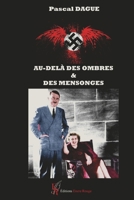 Au-delà des ombres et des mensonges (French Edition) 2386750221 Book Cover