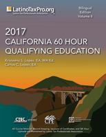 2017 California 60 Hour Qualifying Education: Bilingual Edition, Volume II 1548101605 Book Cover