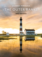 Journey Through the Outer Banks 1493048937 Book Cover