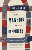 The Mansion of Happiness 0307592995 Book Cover