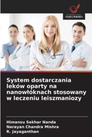 System dostarczania leków oparty na nanowlóknach stosowany w leczeniu leiszmaniozy (Polish Edition) 6209910874 Book Cover