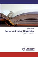 Issues in Applied Linguistics: Compilations of Articles 6200503176 Book Cover