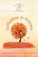 Coffeetime in Autumn: Bible-Based Reflections for Each Day of the Season 1735949167 Book Cover