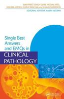 Single Best Answers and EMQs in Clinical Pathology 1138456640 Book Cover