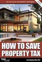 How to Save Property Tax 1911020013 Book Cover