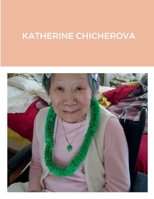 KATHERINE CHICHEROVA 1387644890 Book Cover