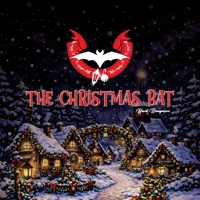 The Christmas Bat 1977291066 Book Cover