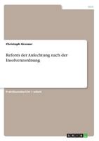 Reform der Anfechtung nach der Insolvenzordnung 3668694036 Book Cover