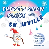 There's Snow Place Like Snowville B0H8ZM5LLK Book Cover