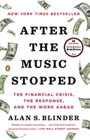 After the Music Stopped: The Financial Crisis, the Response, and the Work Ahead 014312448X Book Cover