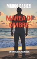 Marea di ombre: Un'avventura di Jack Malone B0FXWNTKY1 Book Cover
