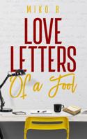 Love Letters of a Fool 173310710X Book Cover