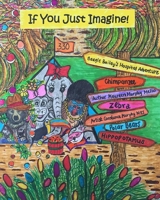 If You Just Imagine: Beagle Bailey's Hospital Adventure B08JDTKFZG Book Cover