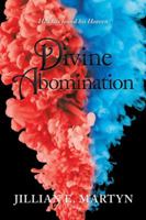 Divine Abomination 1532054114 Book Cover