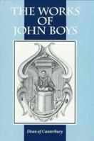 The Works of John Boys: An Exposition of the Several Offices (Puritan Writings) 1573580546 Book Cover