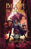 Beast Be Gone - A Fantasy Comedy Fiction Book 1739151666 Book Cover