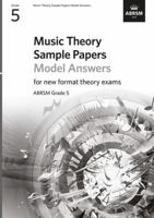 Music Theory Sample Papers Model Answers, ABRSM Grade 5 (Music Theory Model Answers (ABRSM)) 1786013649 Book Cover