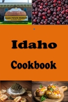 Idaho Cookbook: Potatoes, Huckleberries and Many Recipes from the State of Idaho B096VJG8DW Book Cover