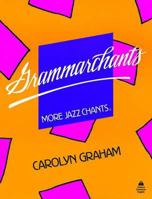 Grammarchants: Student Book (Jazz Chants) 0194342360 Book Cover